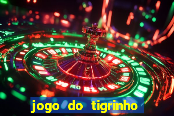 jogo do tigrinho com deposito de 5 reais